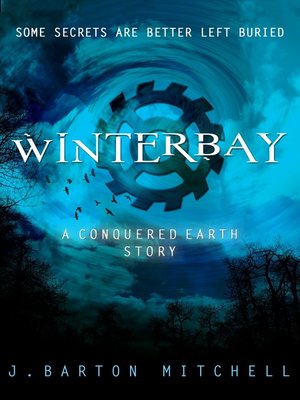 cover image of Winterbay: a CONQUERED EARTH Short Story